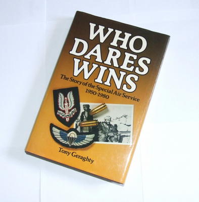 Who Dares Wins by Tony Geraghty