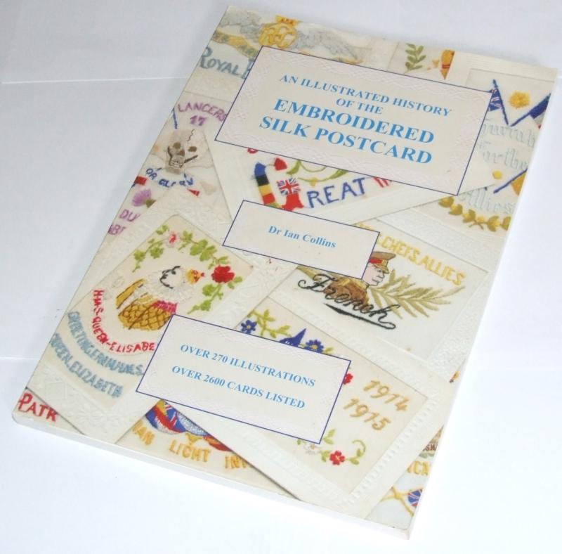 Book: The Illustrated History of Embroidered Silk Postcards